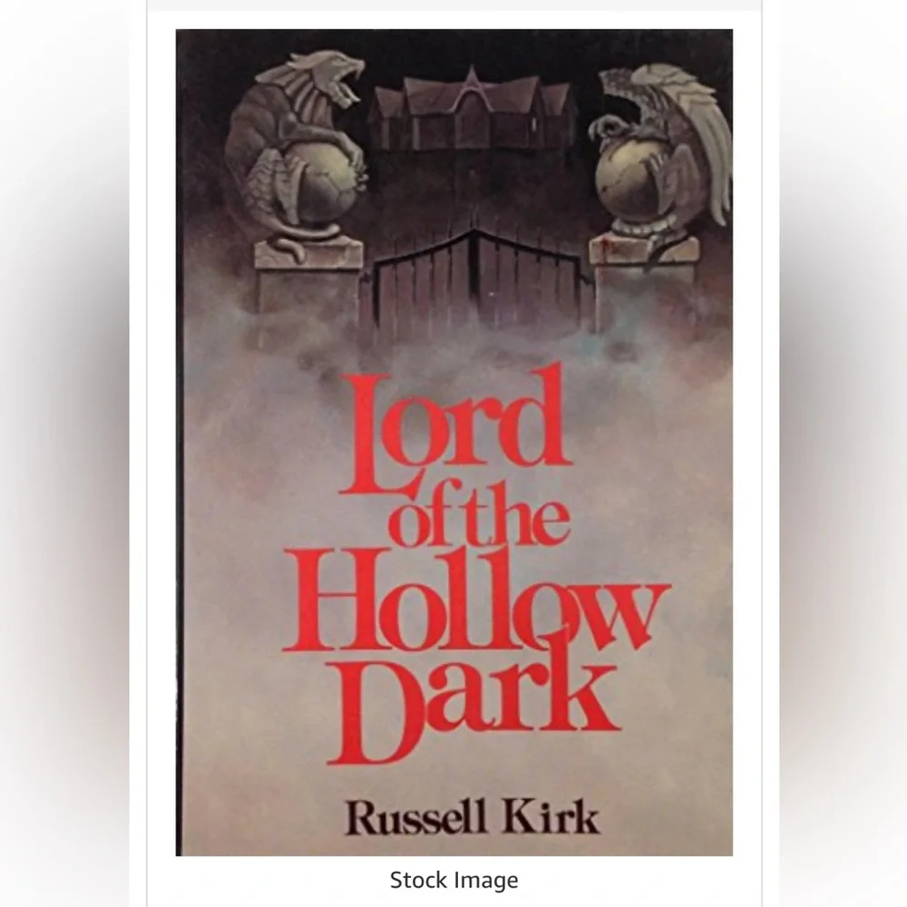 Lord‎ of the Hollow Dark St. Martin's Press 1979 by Russell Kirk Hardcover